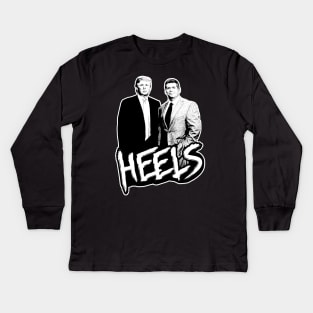 Heels - Trump & McMahon Kids Long Sleeve T-Shirt